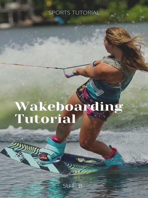 cover image of Wakeboarding Tutorial